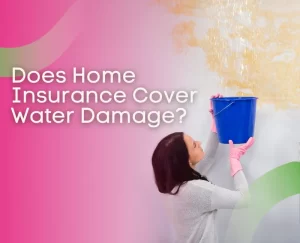 Does Home Insurance Cover Water Damage - Main Image